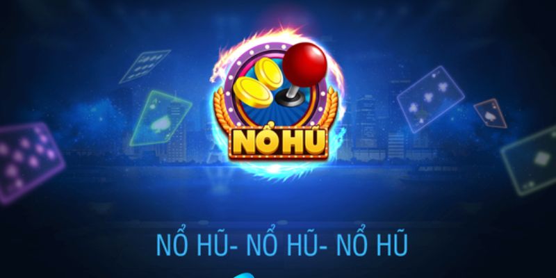 Điểm nổi bật của nổ hũ 78